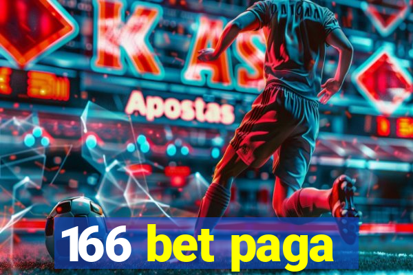 166 bet paga